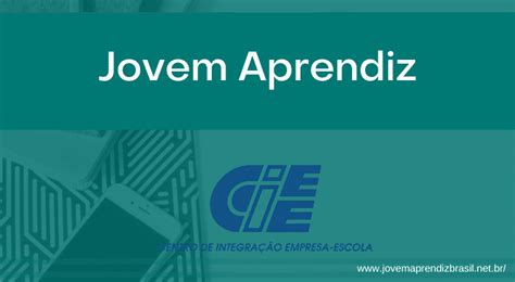 Conheça Programa CIEE Jovem Aprendiz Jovem Aprendiz Brasil