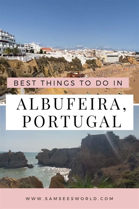 18 Best Things To Do In Albufeira Portugal Artofit