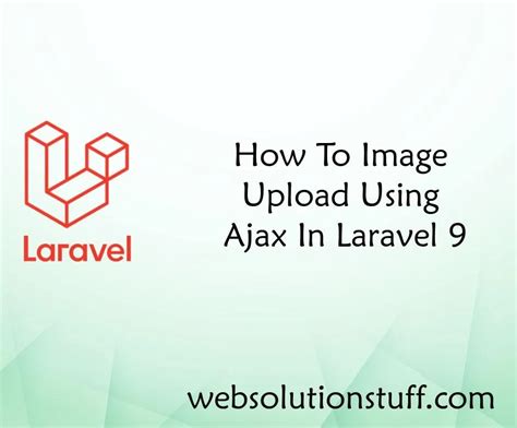 How To Image Upload Using Ajax In Laravel