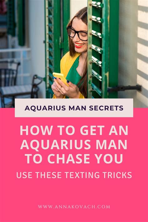 Texting Tricks To Get An Aquarius Man To Chase You Again Aquarius Men Seduce Aquarius Man