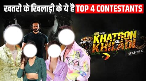 Khatron Ke Khiladi Season Top Contestants Name Revealed Youtube