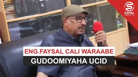 Gudoomiyaha Xisbiga Ucid Faysal Cali Waraabe Oo Kormeer Ku Tagay