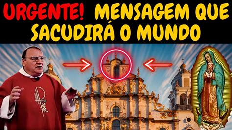 Padre Michel Rodrigues Urgente Preparem Se Os Eventos Est O