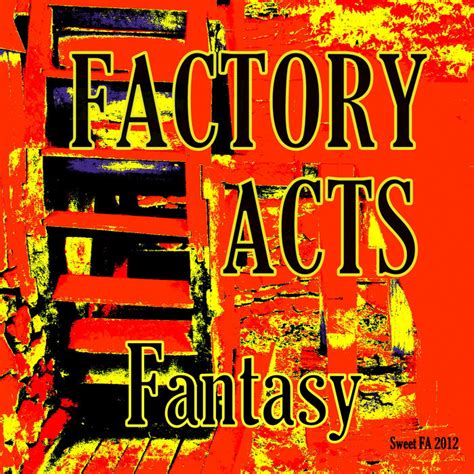 Fantasy Factory Acts