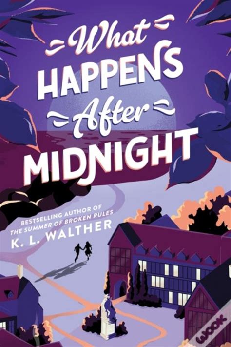 What Happens After Midnight De K L Walther Livro WOOK