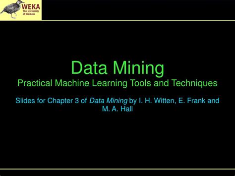 Ppt Data Mining Practical Machine Learning Tools And Techniques