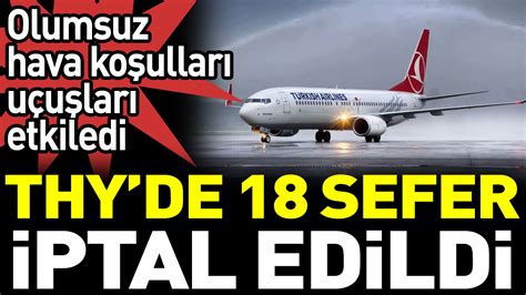 THY De 18 Sefer Iptal Edildi