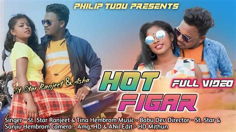 Hot Figar St Star Ranjeet Tina Hembrom Asha Mandi Full Video