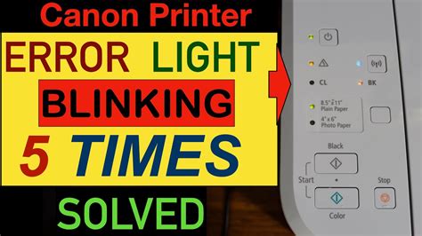 Canon Printer Error Light Blinking 5 Times Solved Youtube