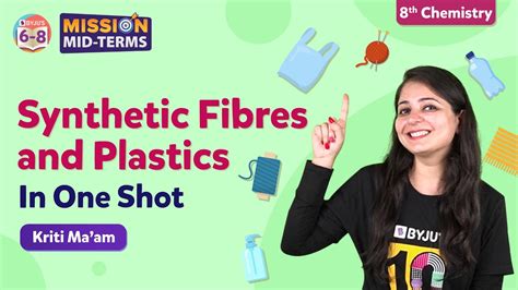 Synthetic Fibres And Plastics Class 8 Science Complete Chapter In One