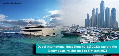 Dubai International Boat Show Dibs Explore The Luxury Boats