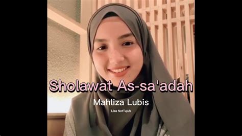 Sholawat As Sa Adah Mahliza Lubis Allahumma Sholli Wa Sallim Ala