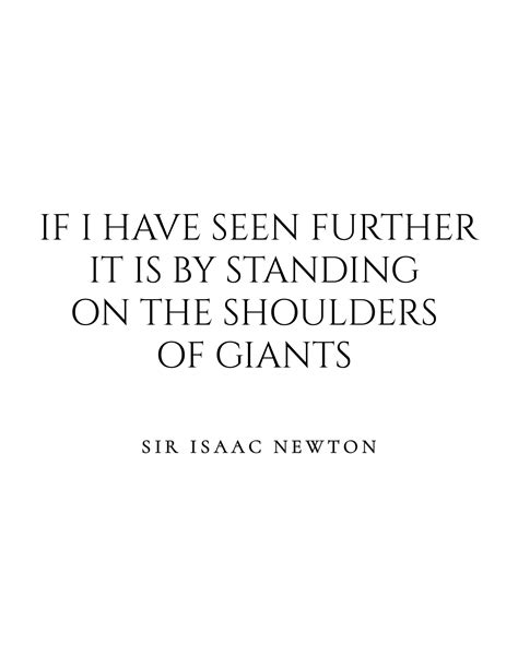 Standing on the Shoulders of Giants Quote Sir Isaac Newton - Etsy