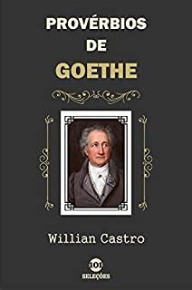 Prov Rbios De Goethe Ebook Resumo Ler Online E Pdf Por Willian Castro