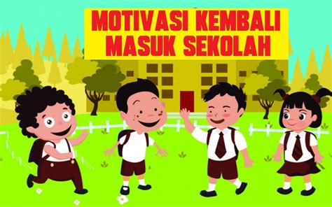 10 Kata Kata Motivasi Masuk Sekolah GURU OR ID