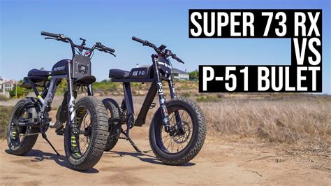 Super 73 RX VS P 51 Bullet BADASS New E Bike Review Test Ride YouTube