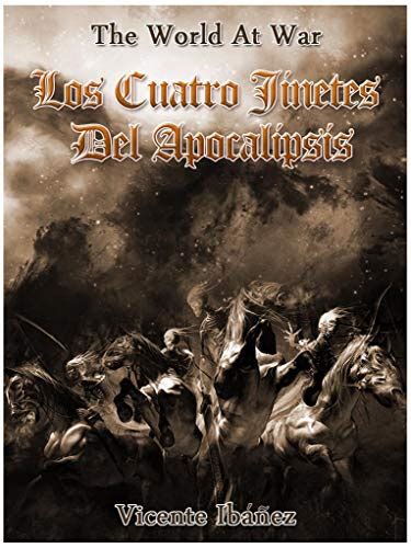 Amazon Los Cuatro Jinetes Del Apocalipsis The World At War Spanish