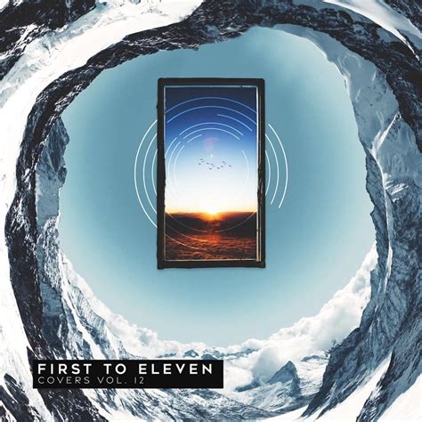 First To Eleven Covers Vol 12 Lyrics And Tracklist Genius