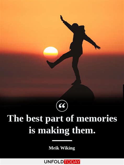 Creating Unforgettable Memories Quotes Brandie Beers