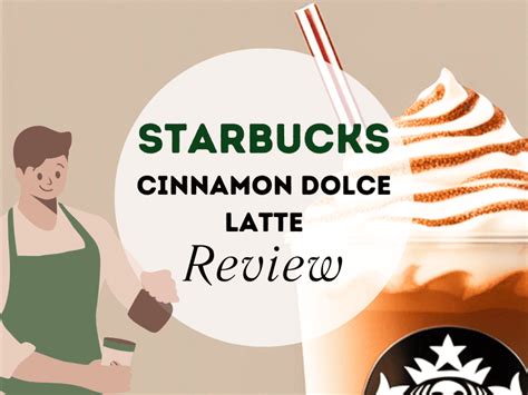 Starbucks Cinnamon Dolce Latte Review Hot And Iced Piled Plates