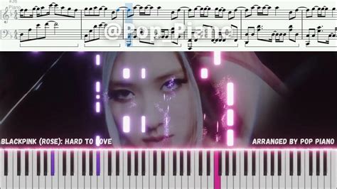 Blackpink 블랙핑크 Rosé Hard To Love Piano Tutorial 피아노 튜토리얼 Youtube