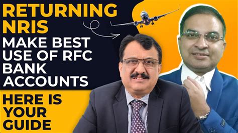 Returning NRIs Make Best Use Of RFC Bank Accounts Here Is Your Guide