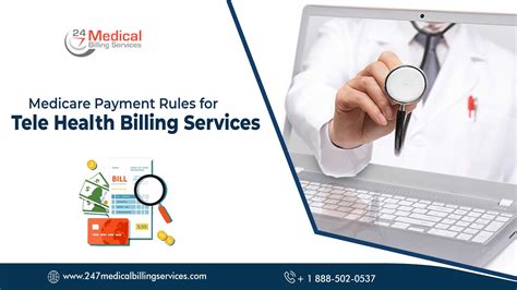 Medicare Payment Rules For Telehealth Billing Services 247 Medical