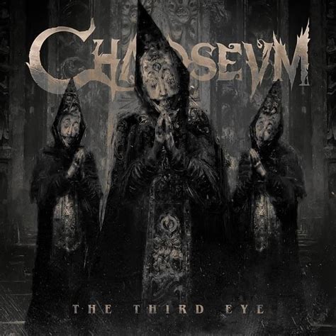 Chaoseum The Third Eye Lyrics And Tracklist Genius