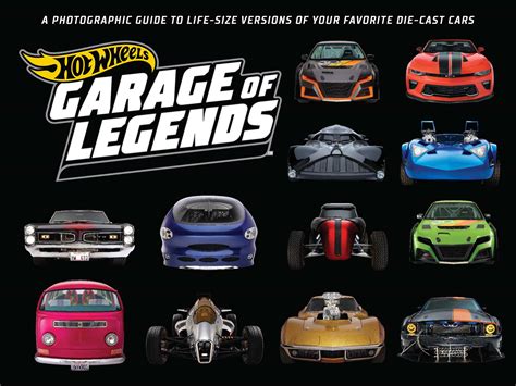 Hot Wheels: Garage of Legends | Book by Weldon Owen | Official ...