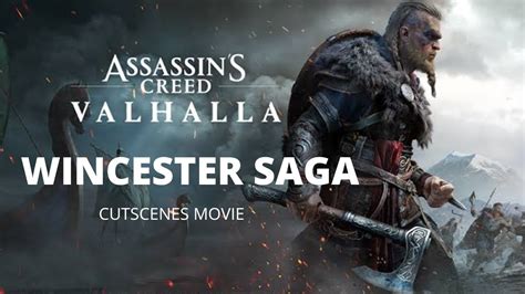 Assassins Creed Valhalla Wincester Saga Cutscenes Movie Youtube