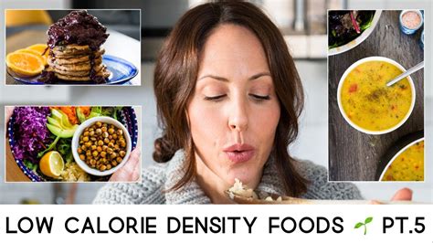 Low Calorie Density Foods What I Eat In A Day Part Youtube