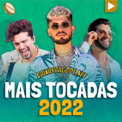 Mais Tocadas 2022 Baixar Cd Sertanejo 2022 Grátis