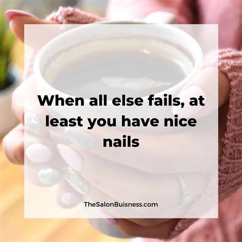 139 Nail Quotes Puns And Sayings Instagram Images