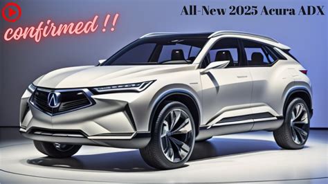 Confirmed All New 2025 Acura Adx Model Reveal Official Information