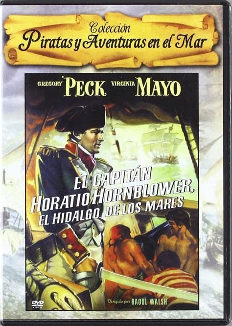 Captain Horatio Hornblower El Hidalgo De Los Mares Spanish Import