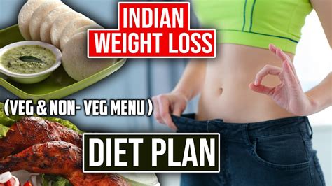 Indian Diet Plan For Weight Loss Veg And Non Veg Menu Indian Weight Loss Diet Weight Loss