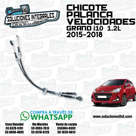 CHICOTE CAJA VELOCIDADES GRAND I10 1 25 Soluciones IHD