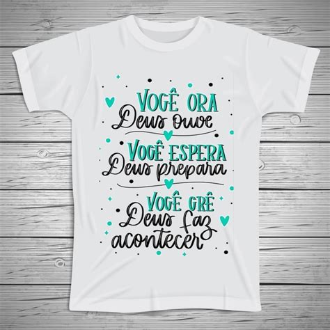 Camiseta Você Ora Deus Ouve Elo7 Produtos Especiais