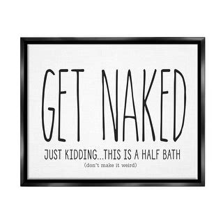 Stupell Get Naked Funny Word Bathroom Black And White Design Floater