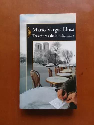 Travesuras De La Ni A Mala Mario Vargas Llosa Mercadolibre