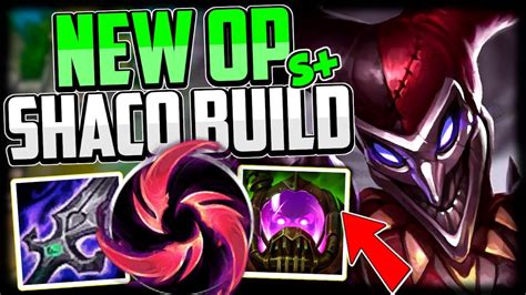 New Unstoppable Shaco Build Shaco Jungle Guide Season League Of