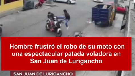 Sjl Hombre Evit Robo De Su Moto Con Una Patada Voladora Sjl