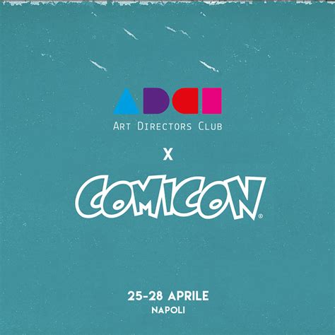 Adci Awards On Tour A Comicon Napoli Arriva La Mostra Dedicata Ai