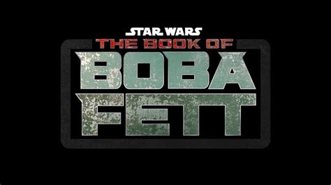 The Book Of Boba Fett The Ultimate Series Guide Dinus