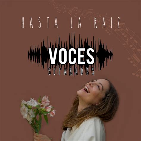 Voces separadas de Hasta la raíz arreglo a 4 voces