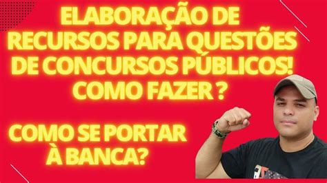 Como elaborar recursos para se opor a questões de concursos públicos