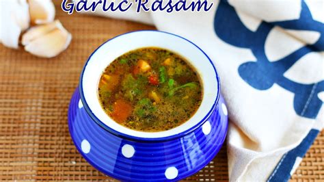 Garlic Rasam Recipe Poondu Rasam Youtube