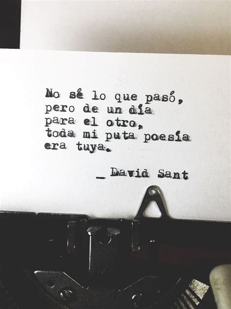 Mis Letras Solo Eran Escritas Para Fingir Tu Presencia Frases