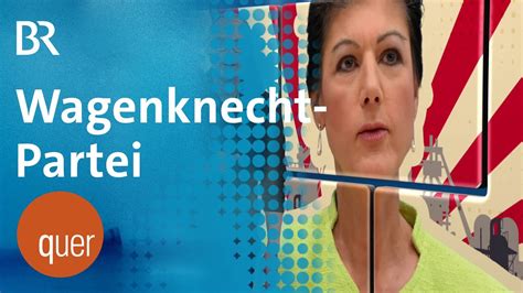 Sahra Wagenknecht Gründet Eigene Partei Quer Vom Br Youtube