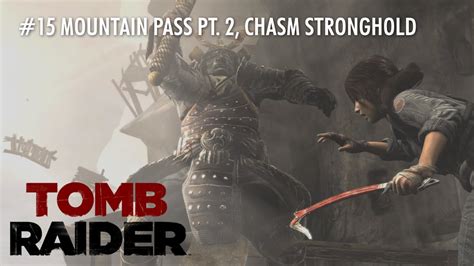 Tomb Raider 2013 Classic Soundtrack 15 Mountain Pass Pt 2 Chasm